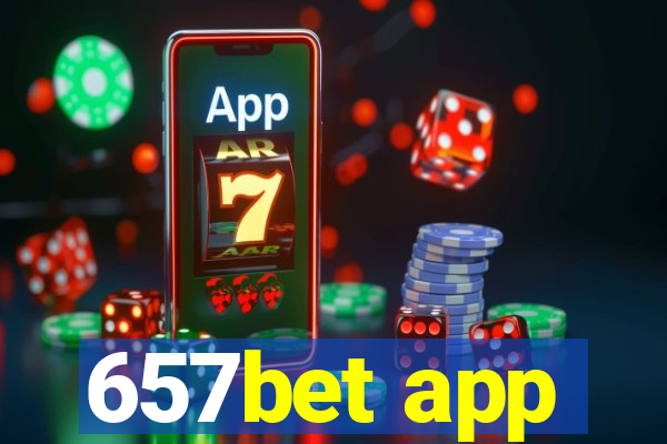 657bet app